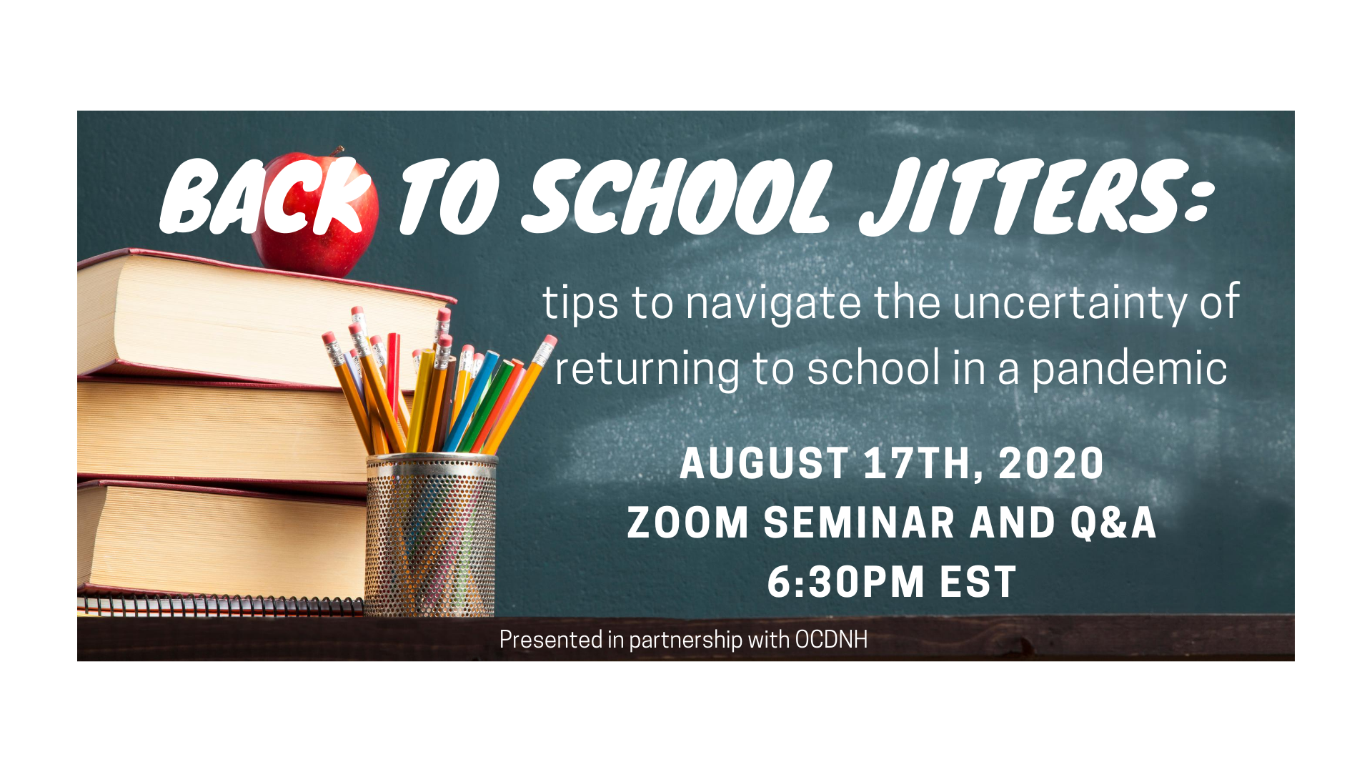 Back to School Jitters Webinar August 17th 6:30p